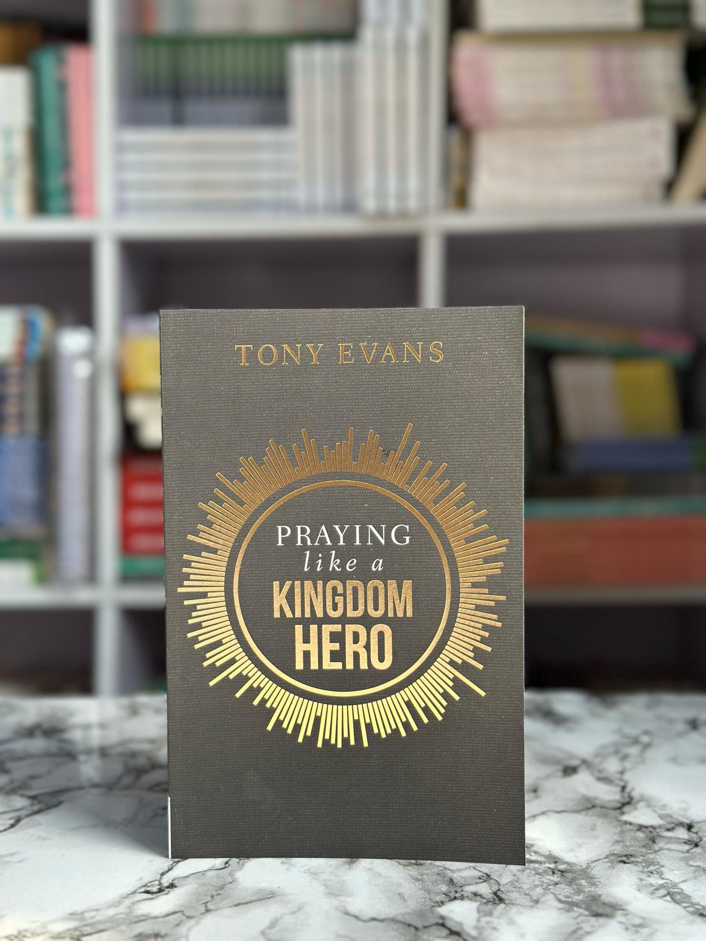 Praying like a Kingdom Hero