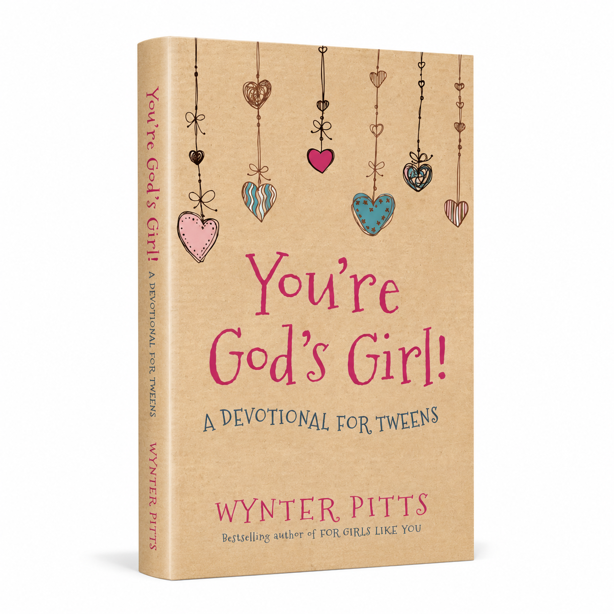 You're God's Girl! A Devotional for Tweens