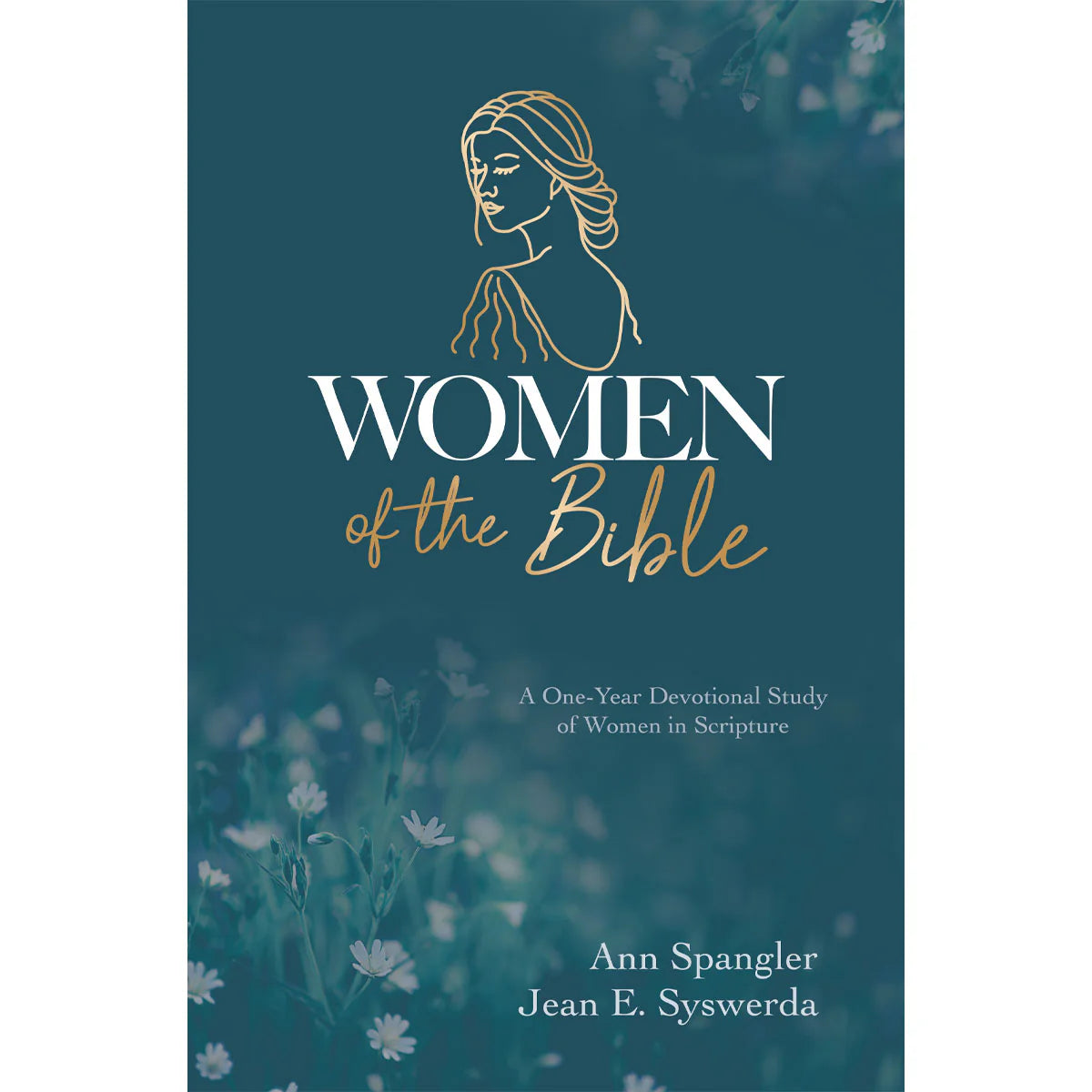 Women Of The Bible Devotional: One Year Devotional Study