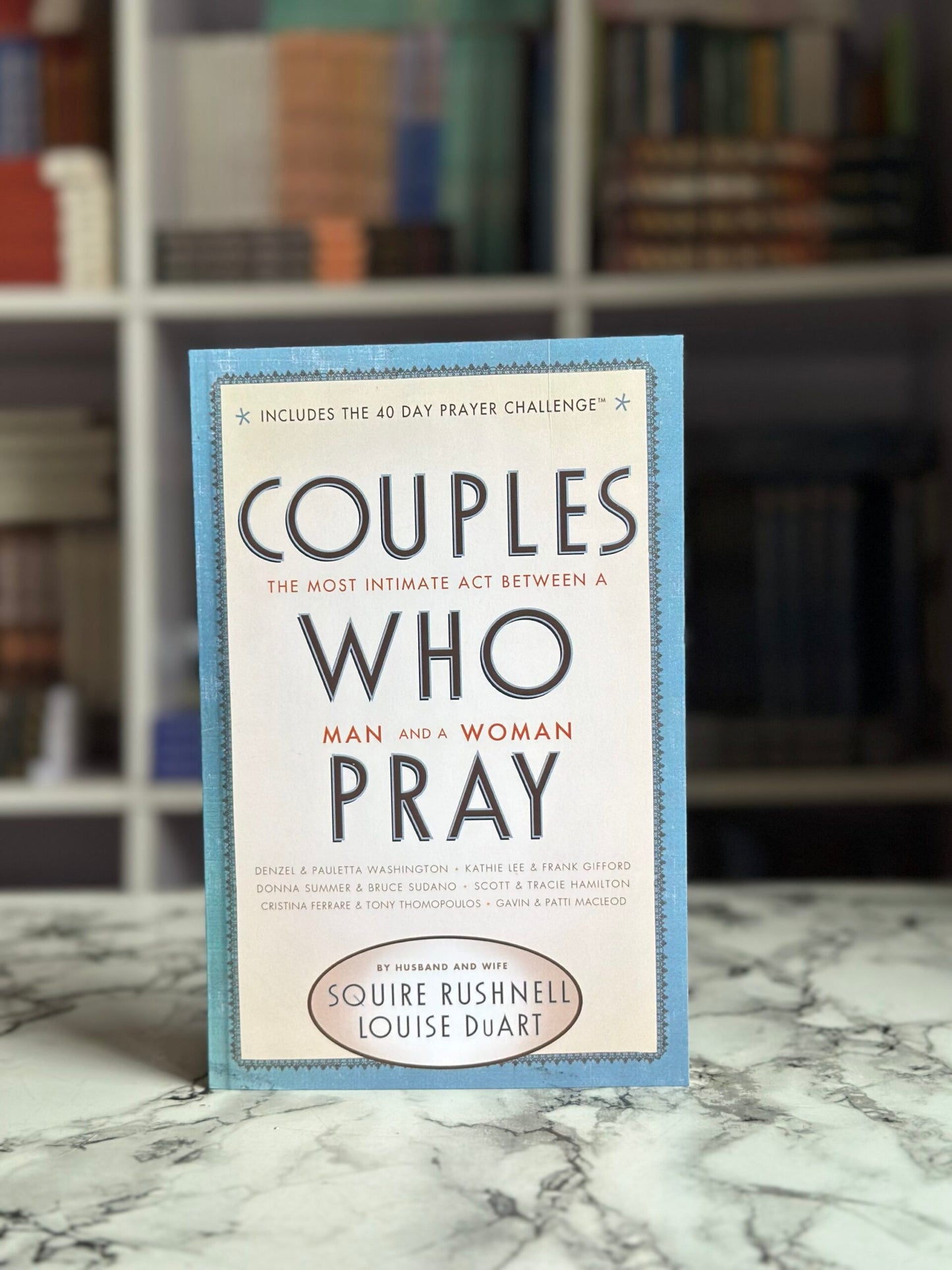 Couples Who Pray: The Most Intimate Act Between a Man and a Woman