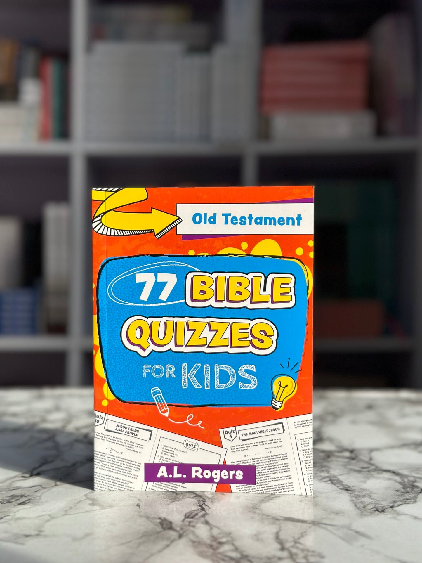 77 Bible Quizzes for Kids: Old Testament