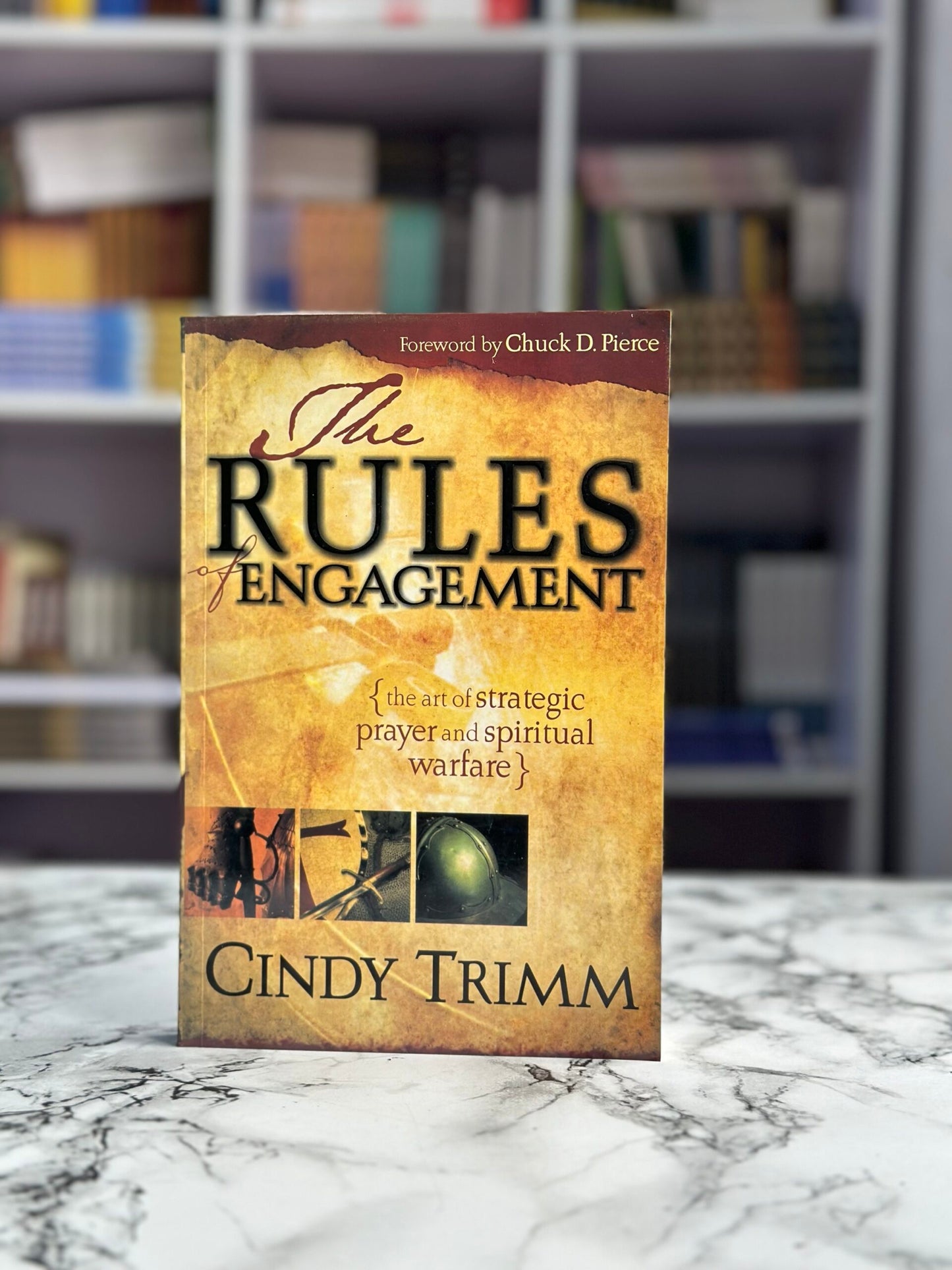 Rules Of Engagement: The Art of Strategic Prayer and Spiritual Warfare