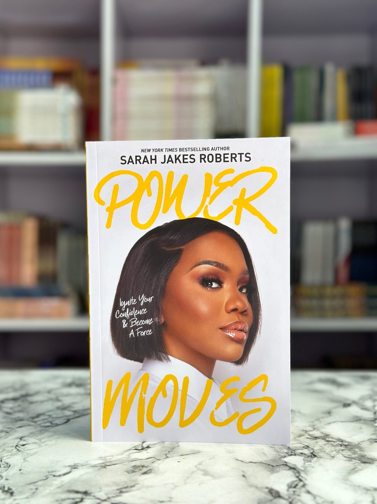 Power Moves: Ignite Your Confidence and Become a Force