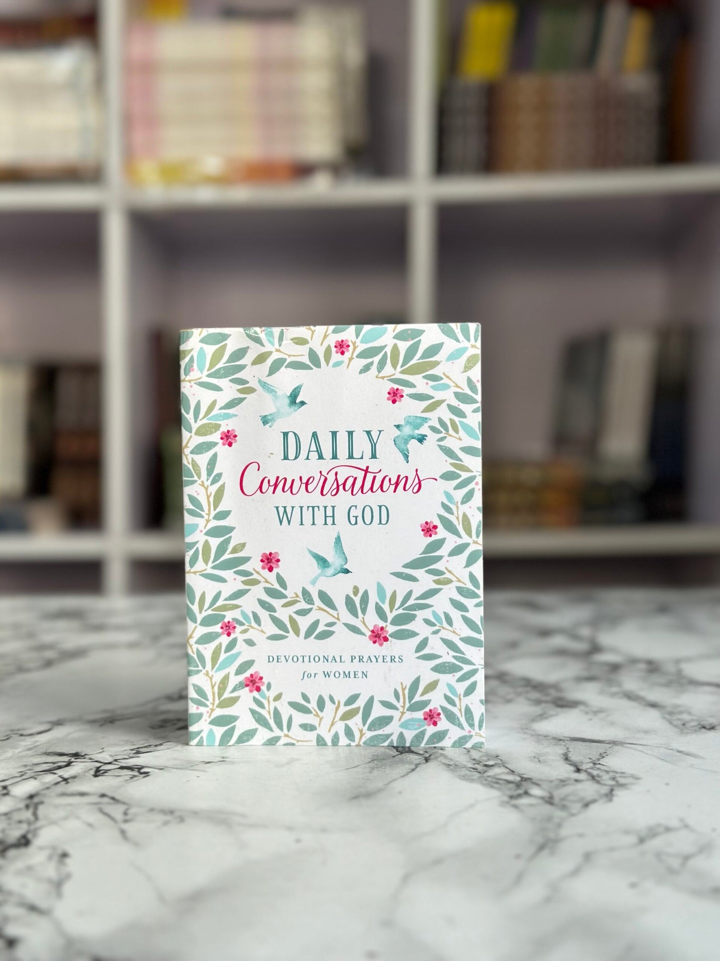 Daily Conversations with God : Devotional Prayers for Women