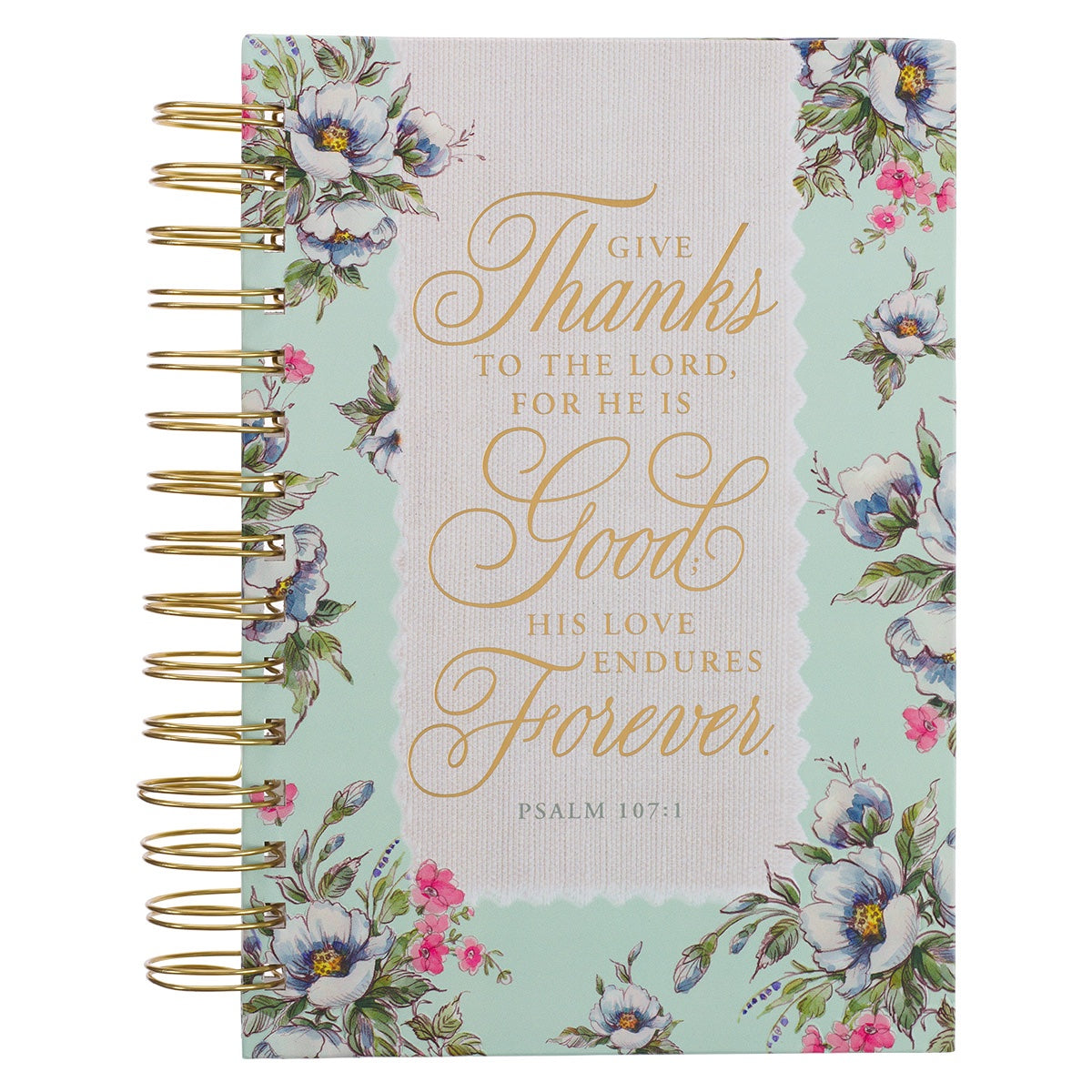 Give Thanks Cream & Mint Hardcover Wirebound Journal - Ps 107:1