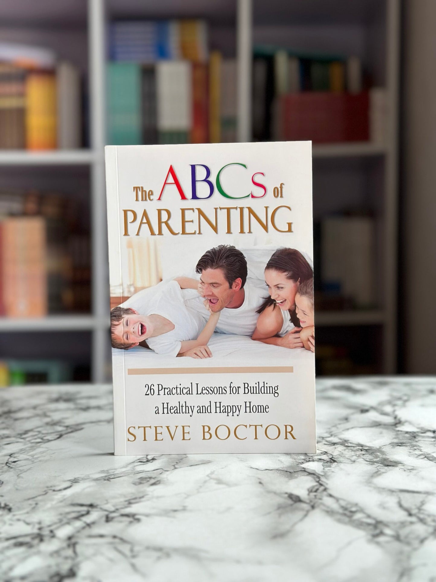 The ABCs Of Parenting