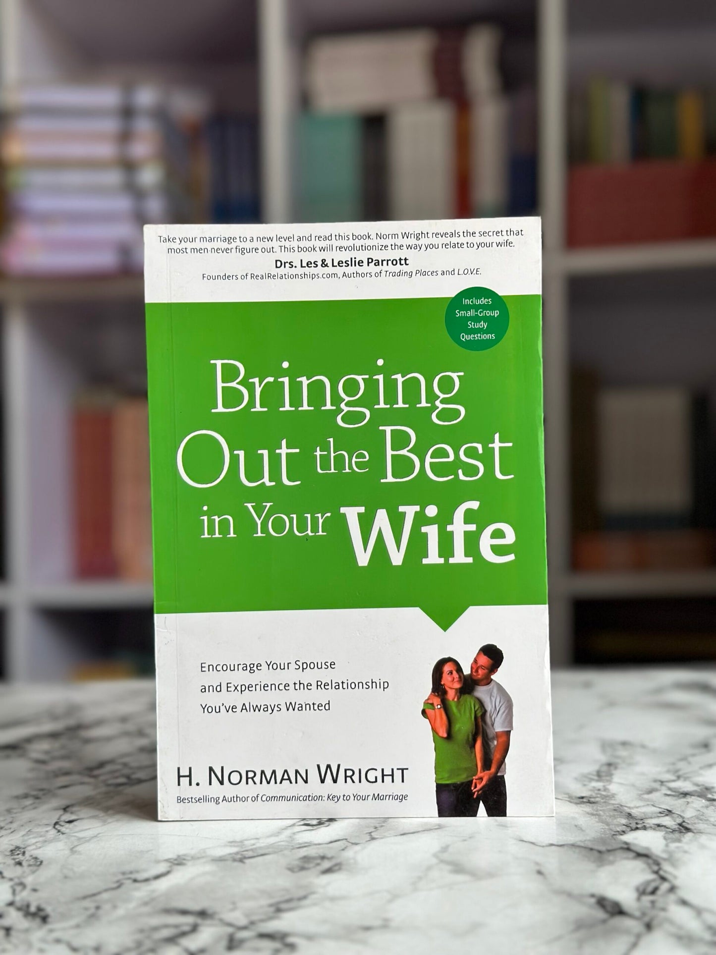 Bringing Out The Best In Your Wife