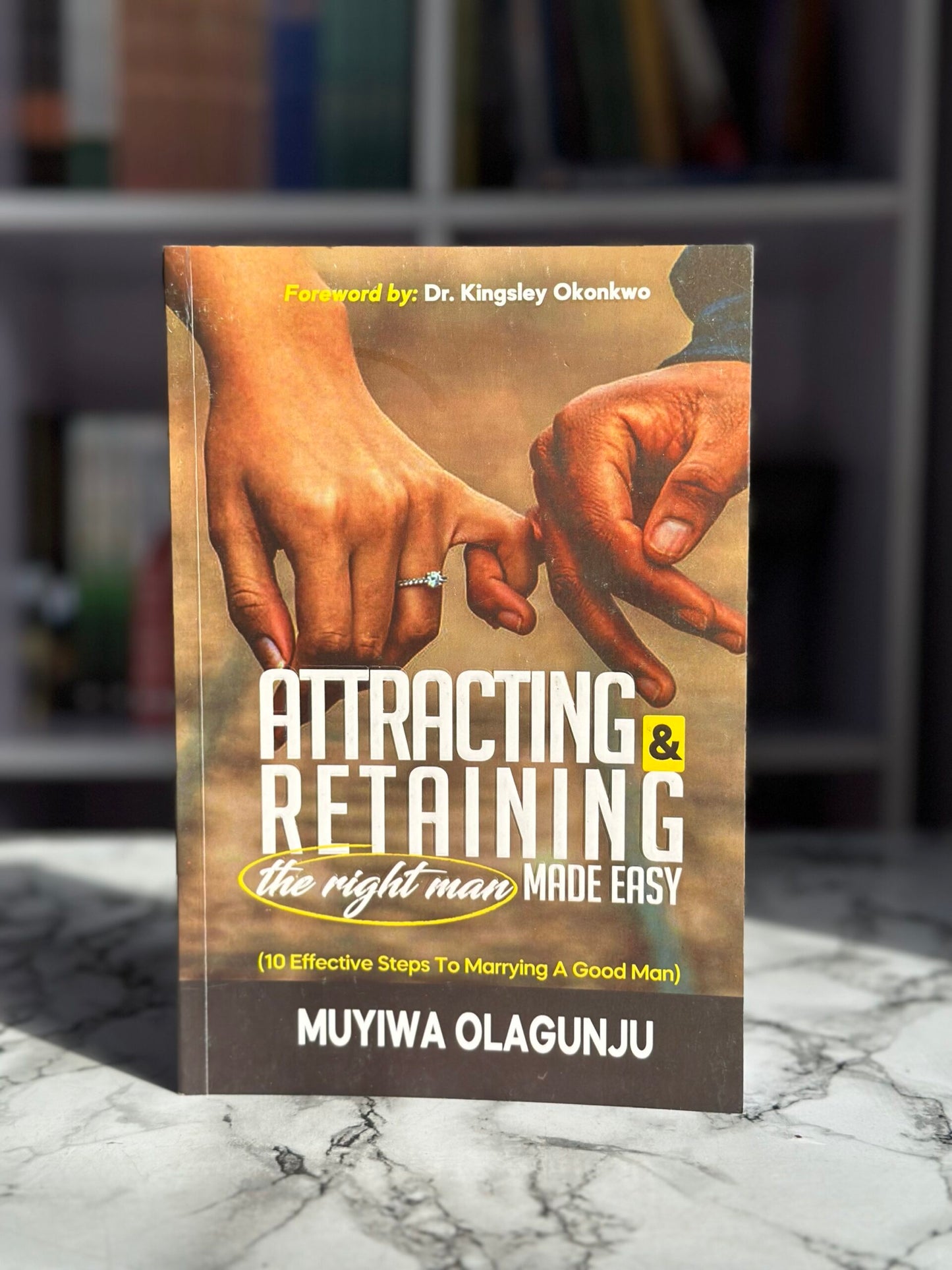 Attracting And Retaining The Right Man