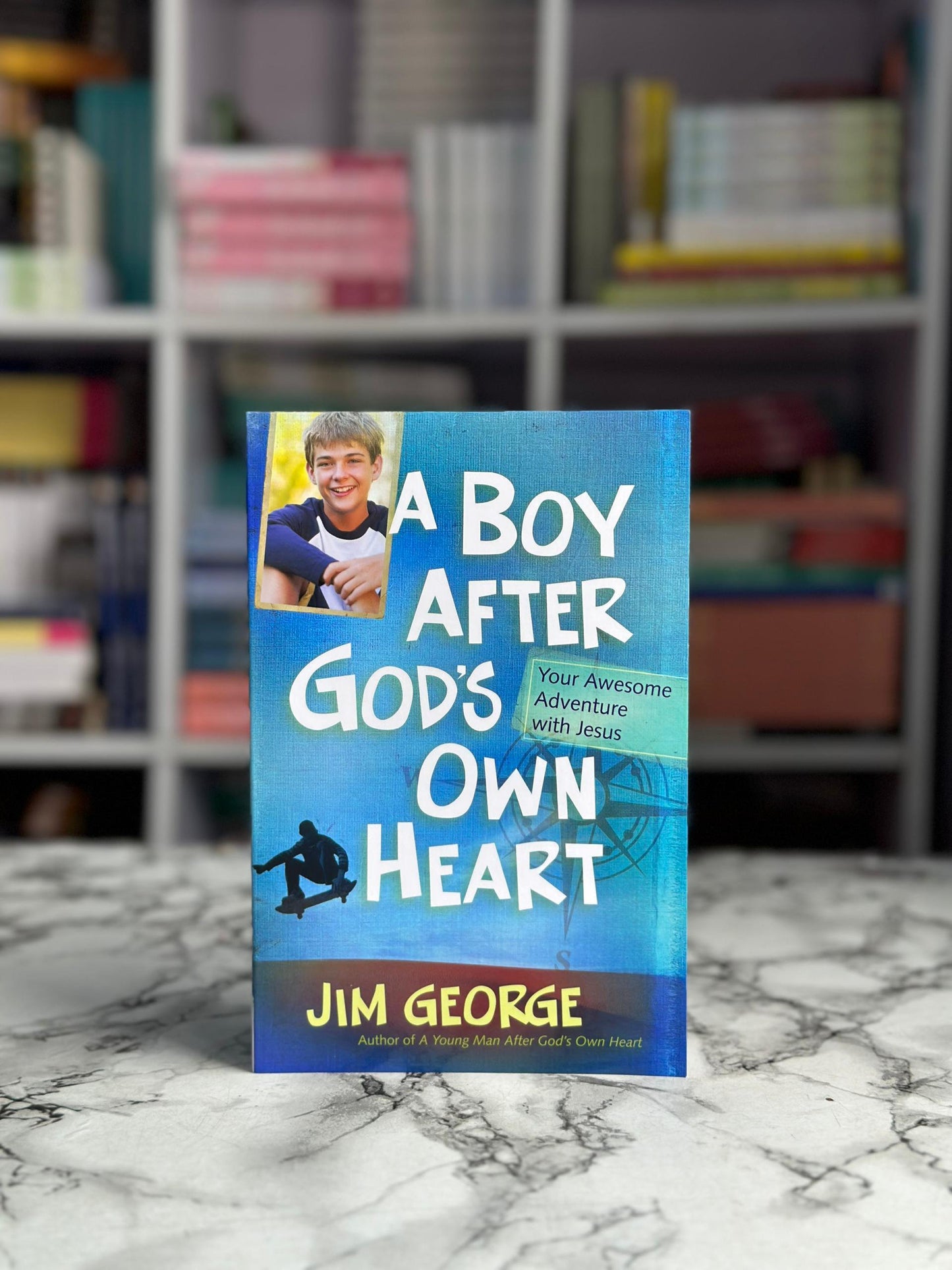 A Boy After God's Own Heart: Your Awesome Adventure with Jesus