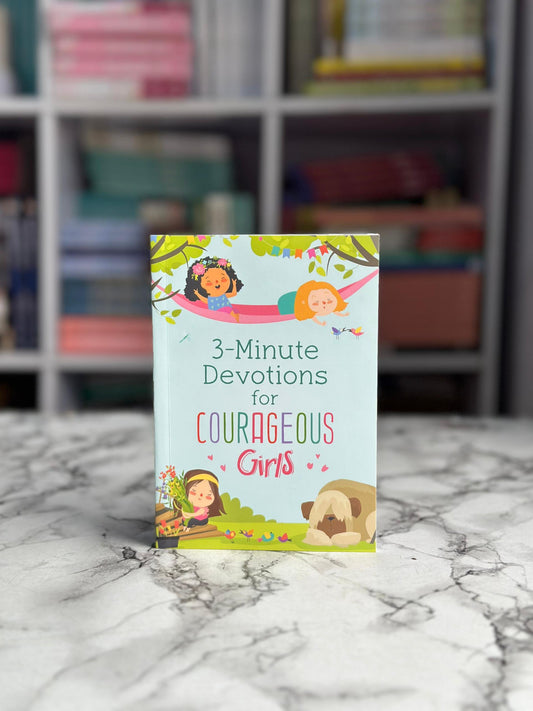 3-Minute Devotions for Courageos Girls