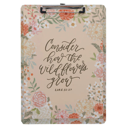 Consider How the Wildflowers Grow Clipboard with Notepad