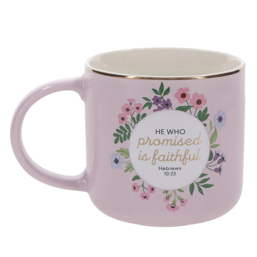 He Who Promised Is Faithful Pink Floral Ceramic Mug