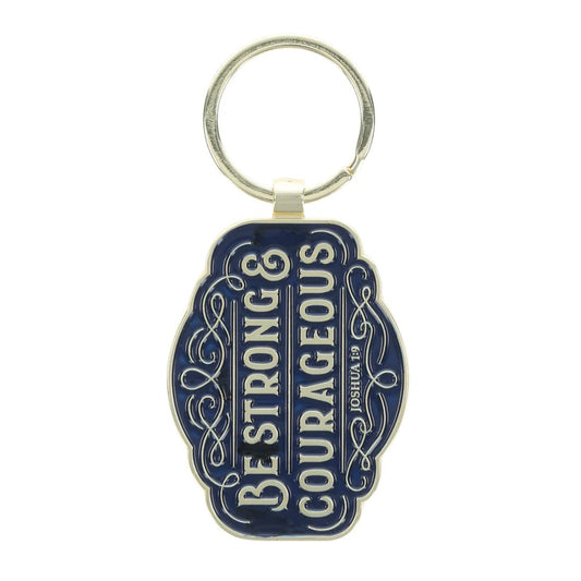 Be Strong and Courageous Metal Key Ring