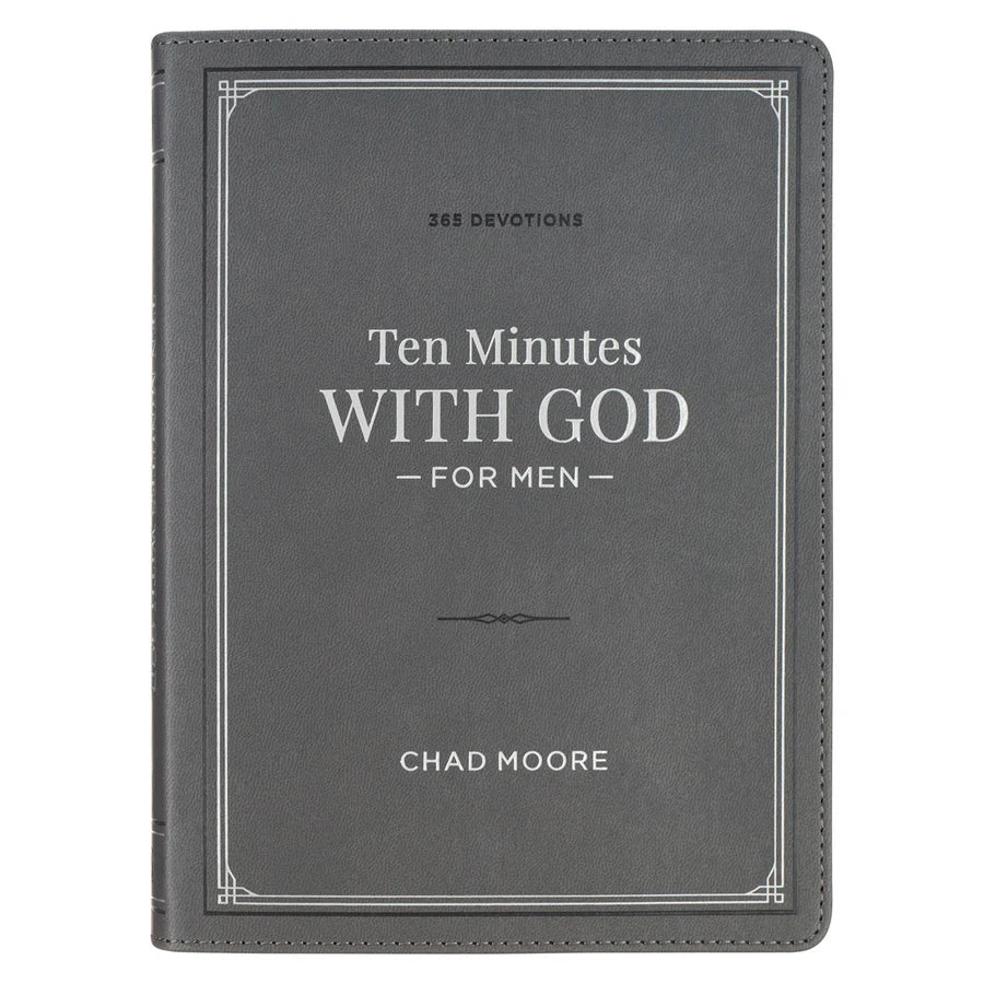 Ten Minutes with God for Men: 365 Devotions (Faux Leather)