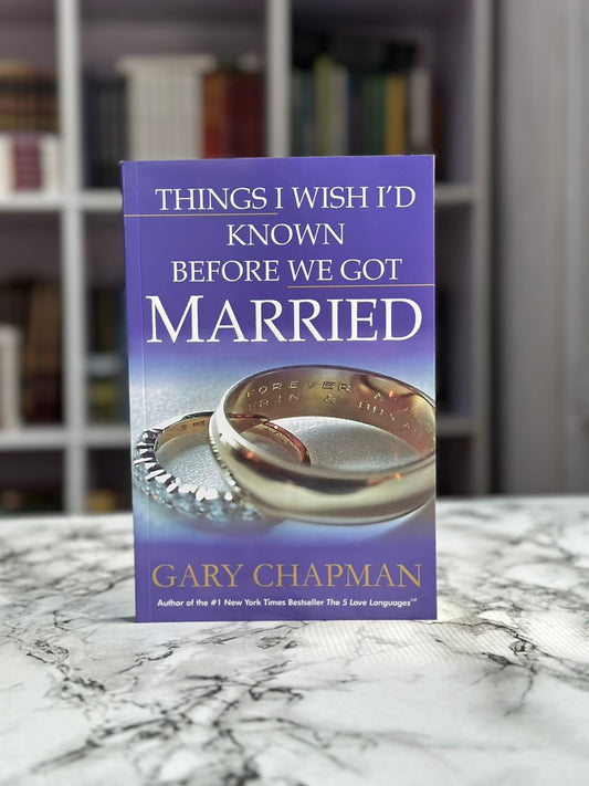 Things I Wish I’d Known Before We Got Married