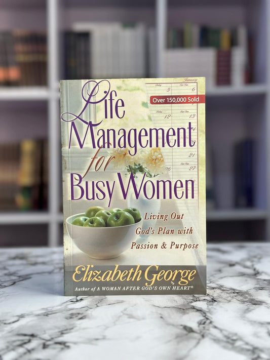 Life Management for Busy Women