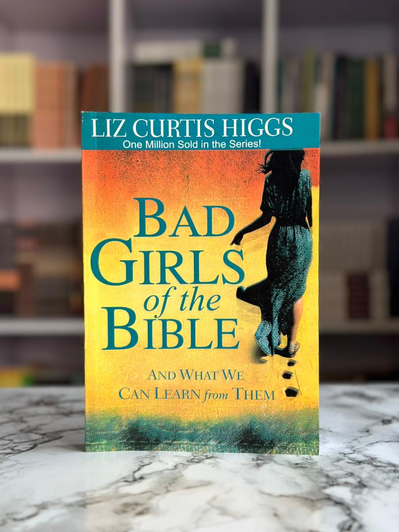 Bad Girls of the Bible