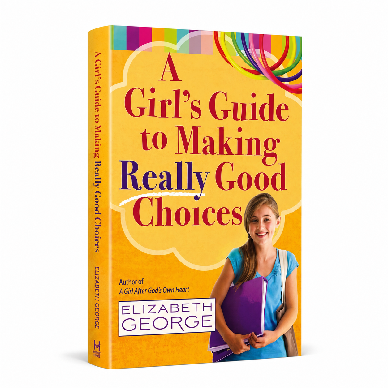 A Girl's Guide to Making Really Good Choices