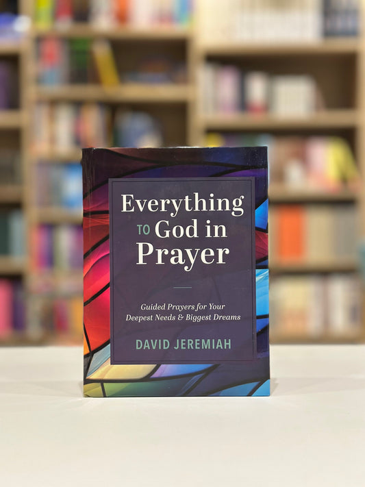 Everything to God in Prayer