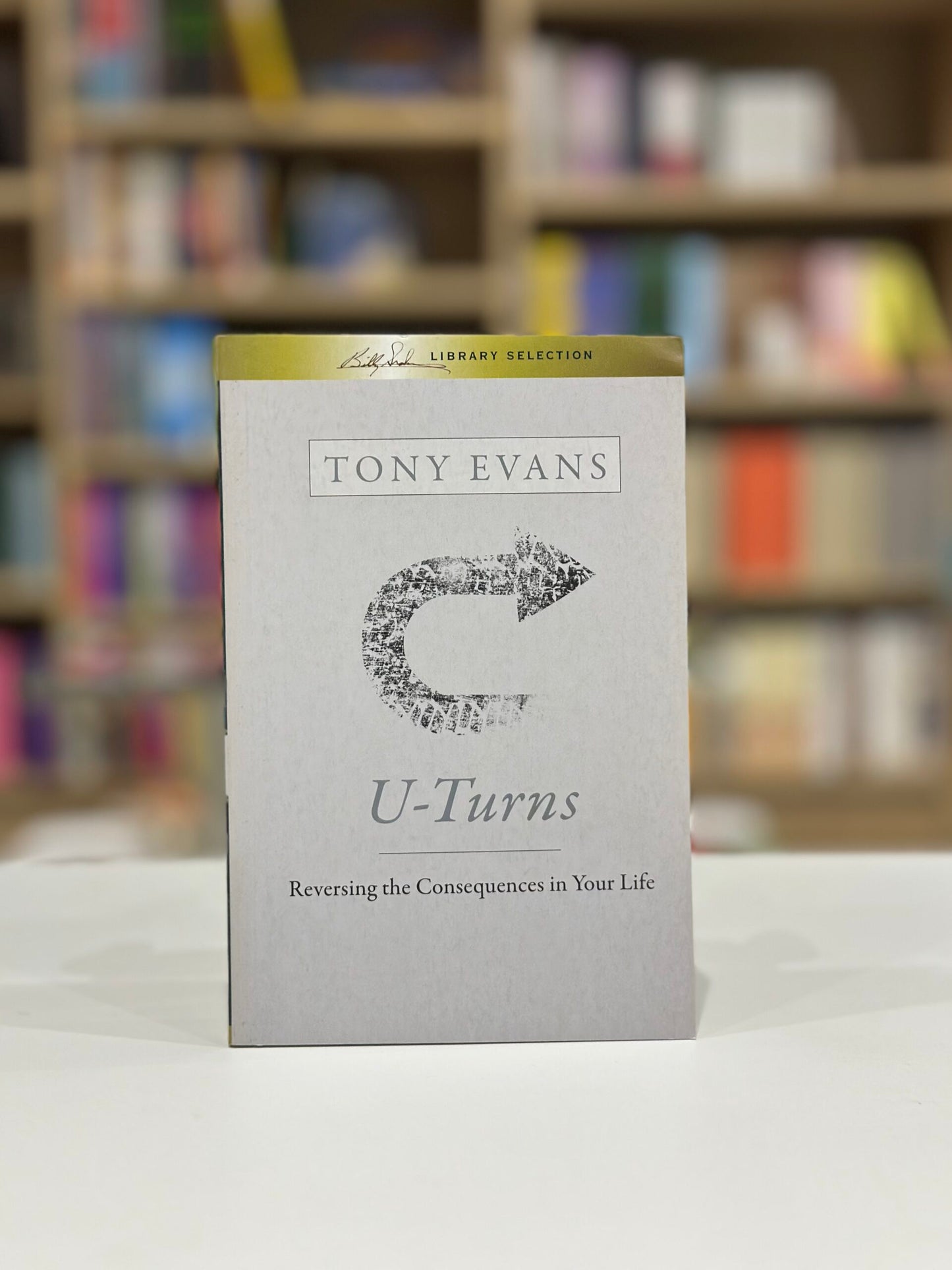 U-Turns - Bible Study Book: Reversing the Consequences in Your Life