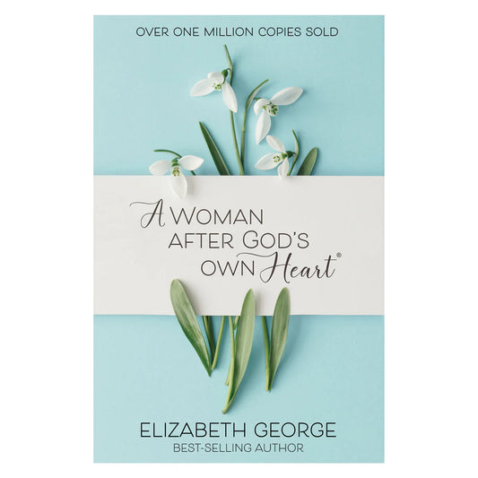 A Woman After God's Own Heart