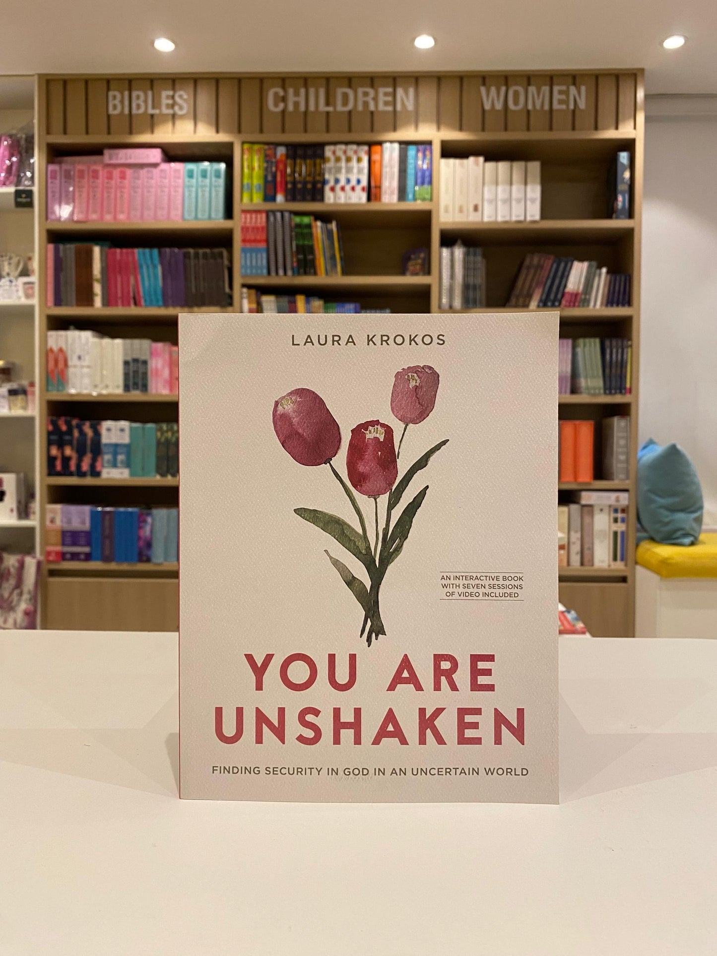 You Are Unshaken: Finding Security in God in an Uncertain World
