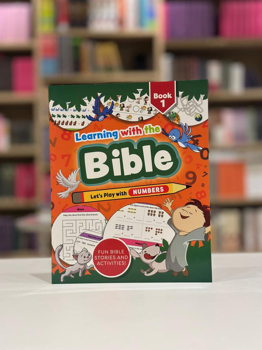 Learning with the Bible: Let's Play with Numbers: 100 activities suitable for ages 5-8