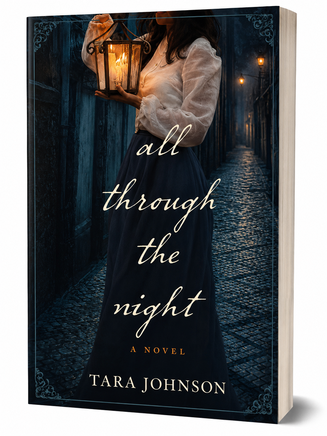 Book cover of 'All Through the Night' by Tara Johnson with a person holding a lantern in a dark alley.