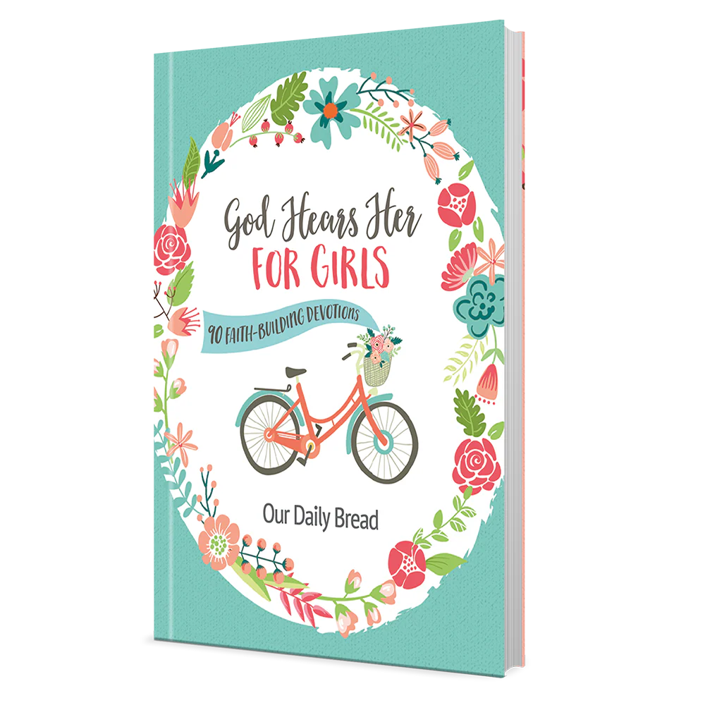 God Hears Her for Girls: 90 Faith-Building Devotions