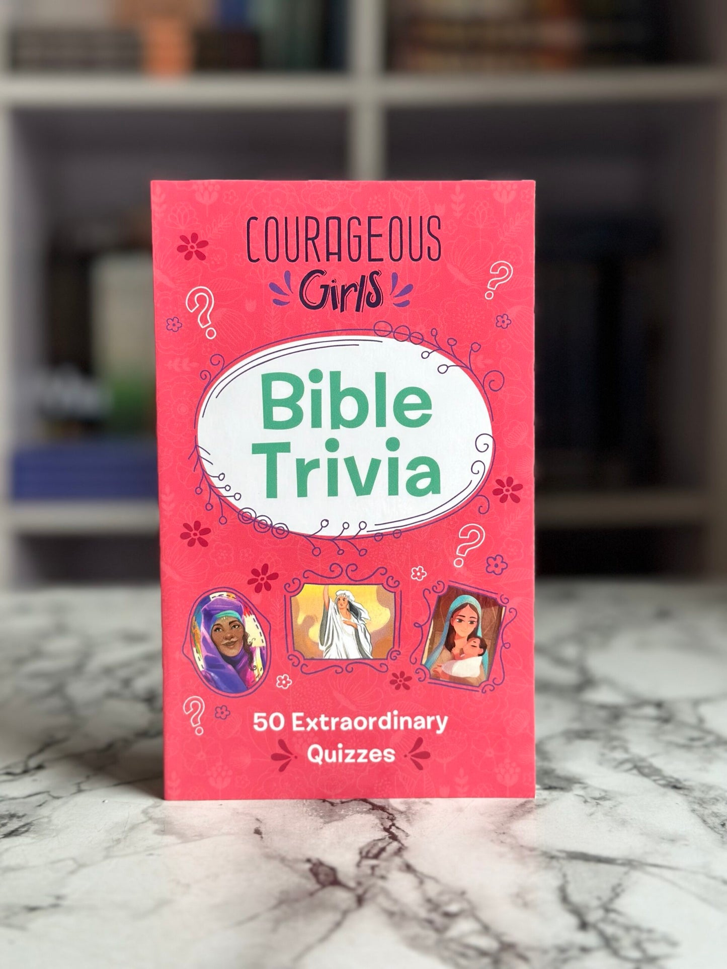 Courageous Girls Bible Trivia: 50 Extraordinary Quizzes