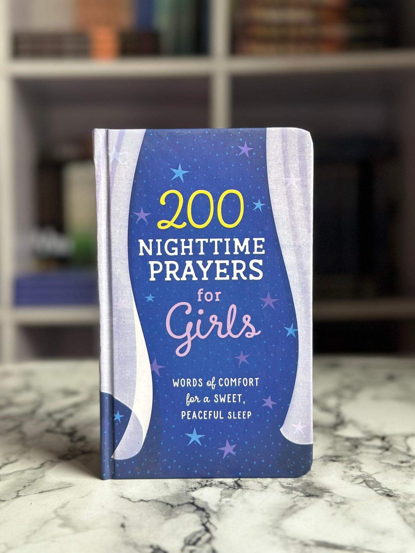 200 Nighttime Prayers for Girls: Words of Comfort for a Sweet, Peaceful Sleep
