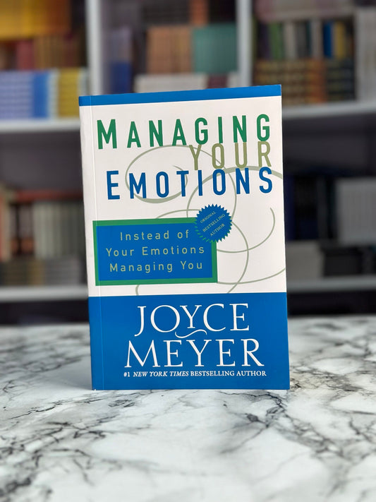 Managing Your Emotions