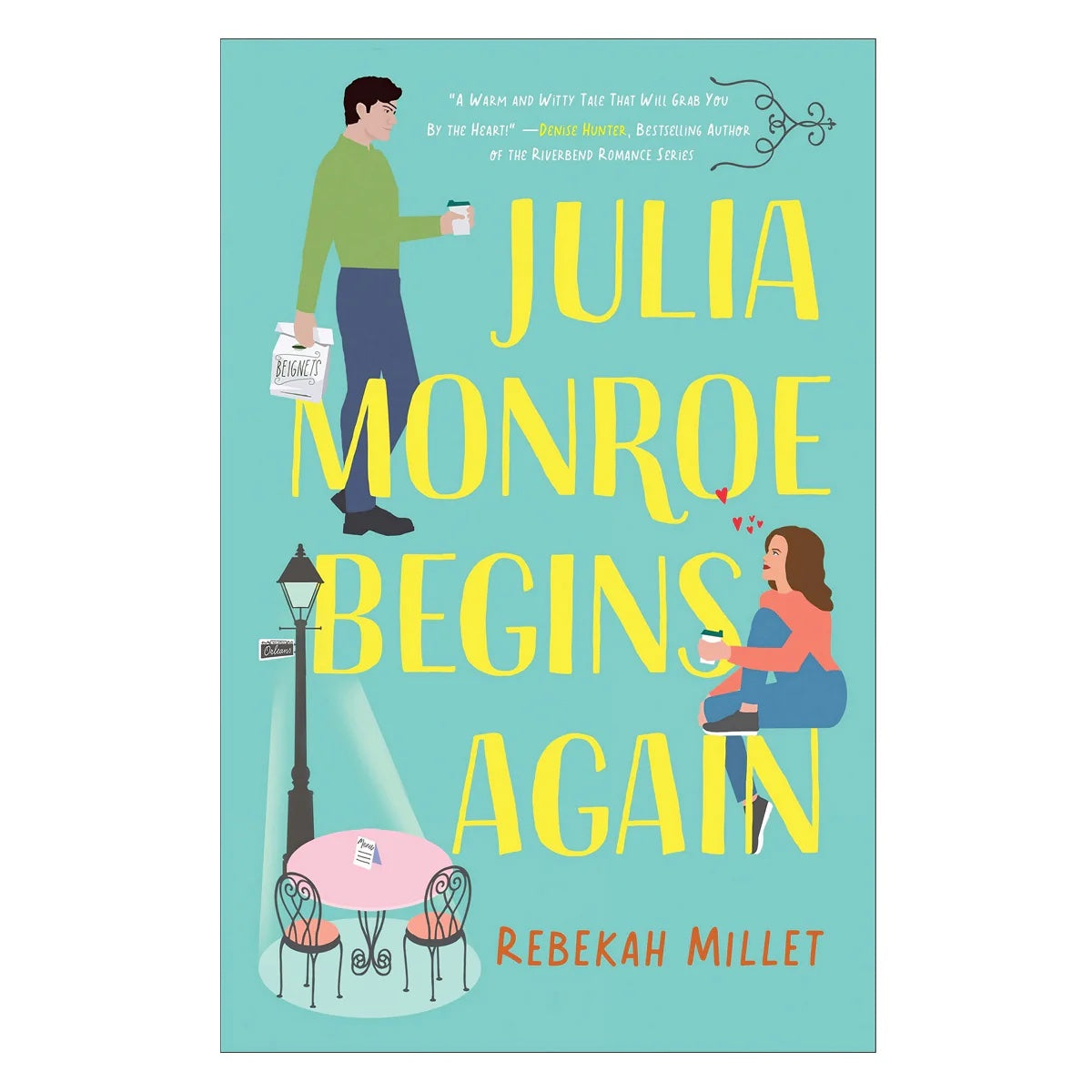 Julia Monroe Begins Again - Beignets for Two