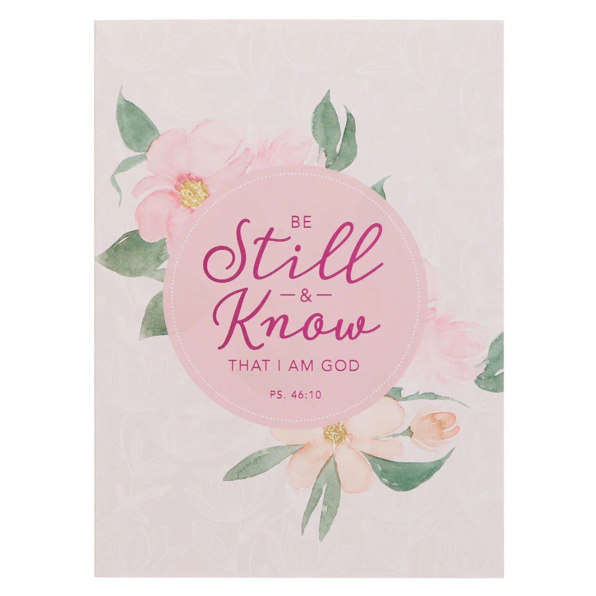 Be Still and Know Notebook