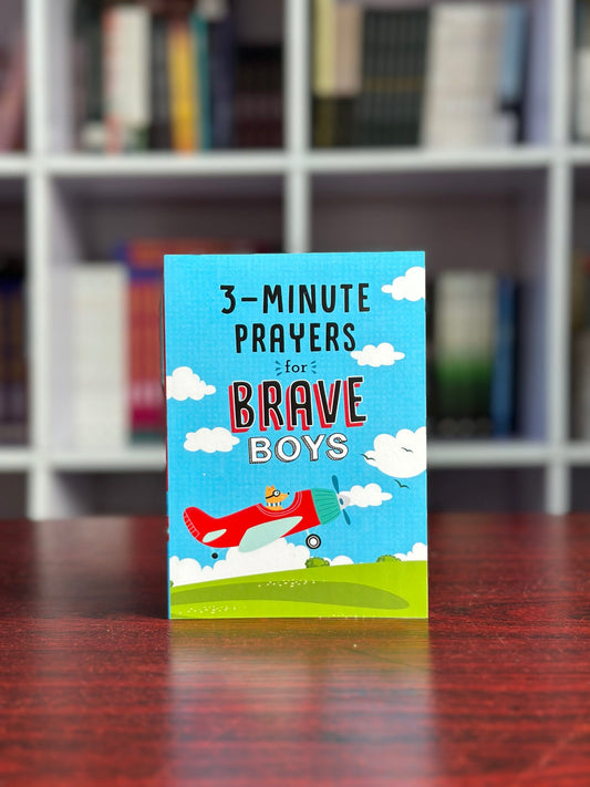3 Minutes Prayers For Brave Boys