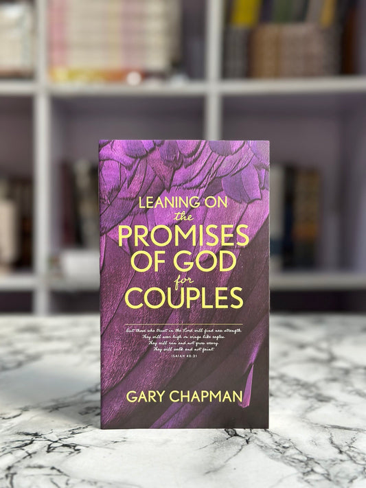 Leaning On The Promises Of God For Couples