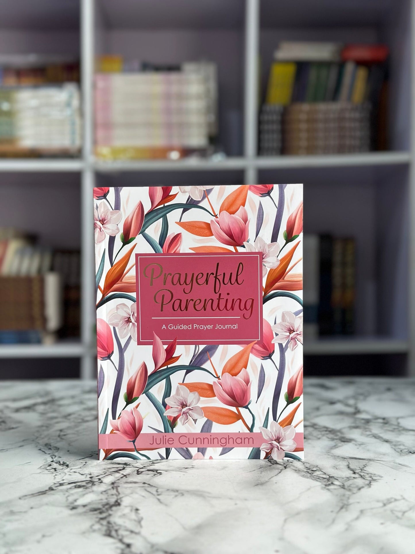 Prayerful Parenting: A Guided Prayer Journal