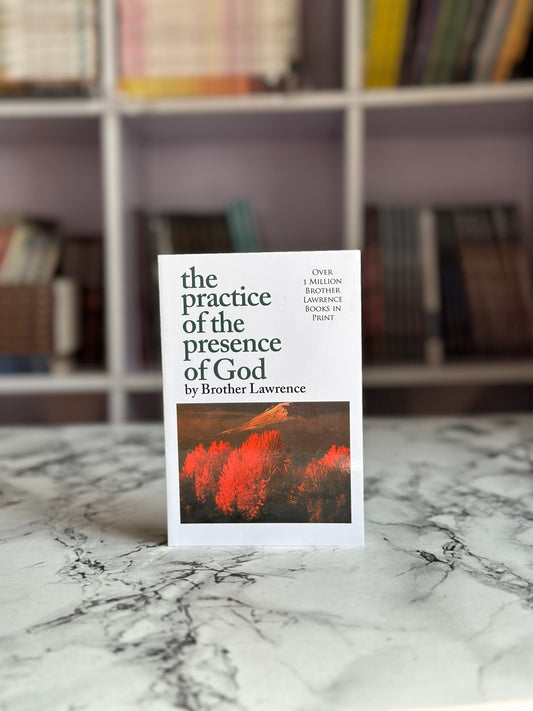 The Practice Of The Presence Of God