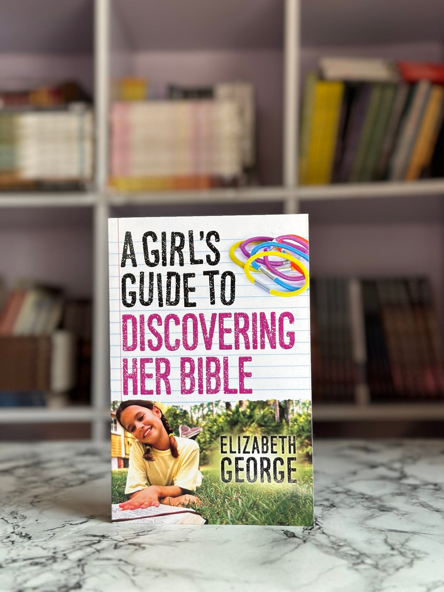 A Girls Guide To Discovering Her Bible
