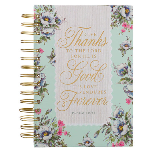 Give Thanks Cream & Mint Hardcover Wirebound Journal - Ps 107:1