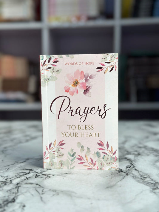 Words of Hope: Prayers To Bless Your Heart Devotional