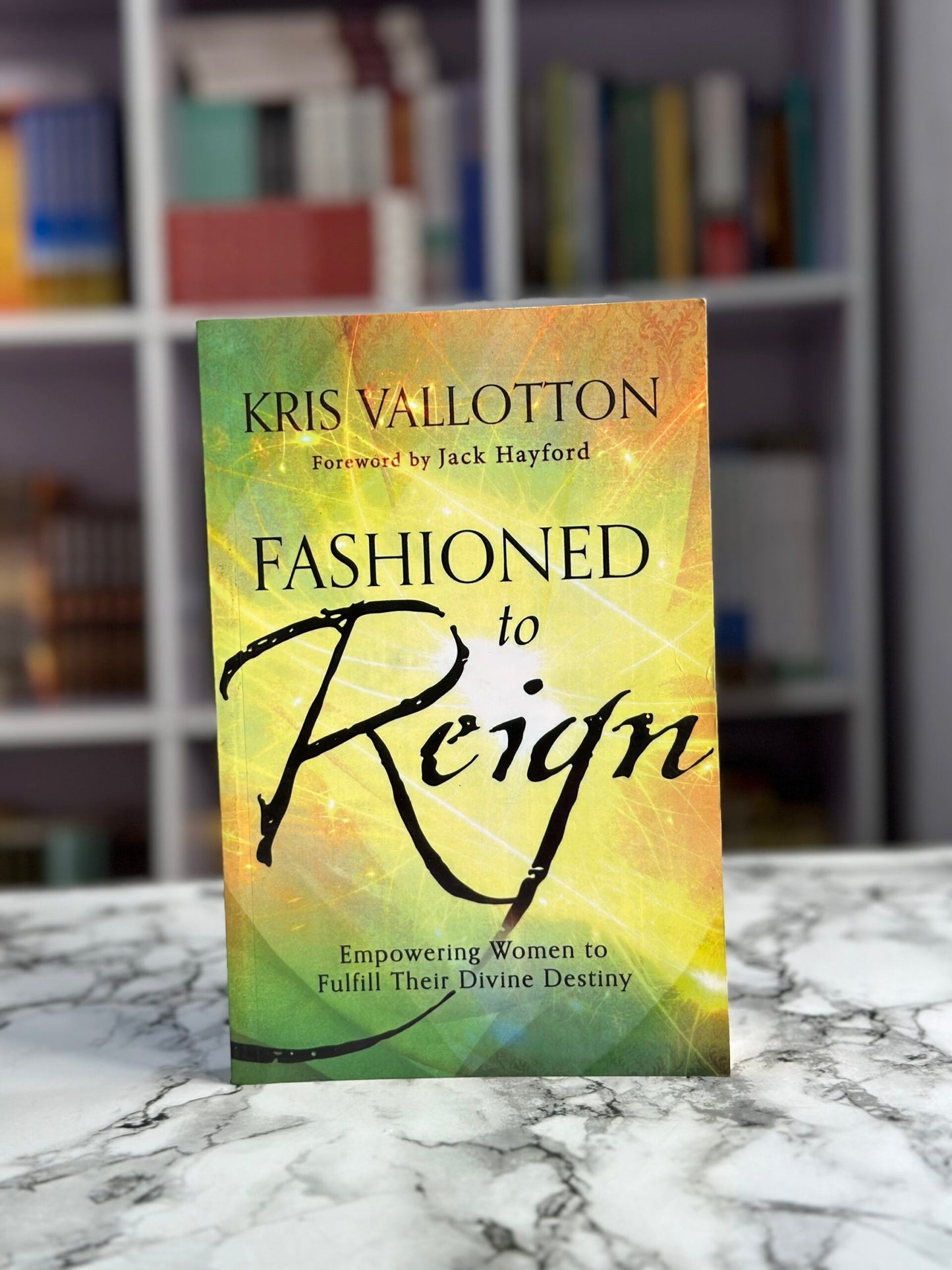 Fashioned to Reign: Empowering Women to Fulfill Their Divine Destiny