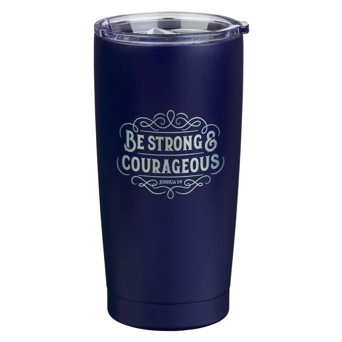 Be Strong And Courageous Stainless Steel Travel Mug
