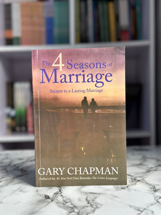 The 4 Seasons Of Marriage