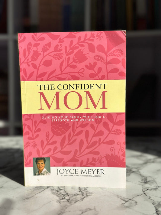 The Confident Mom