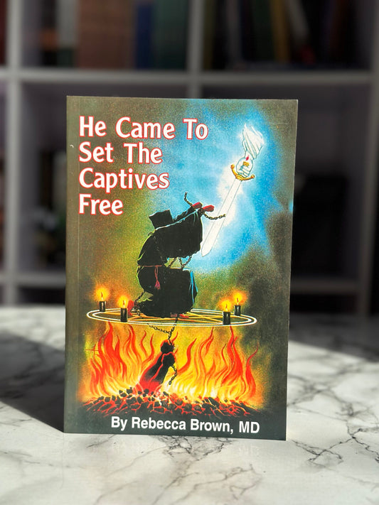 He Came To Set The Captives Free