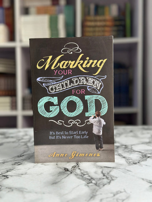 Marking Your Children For God