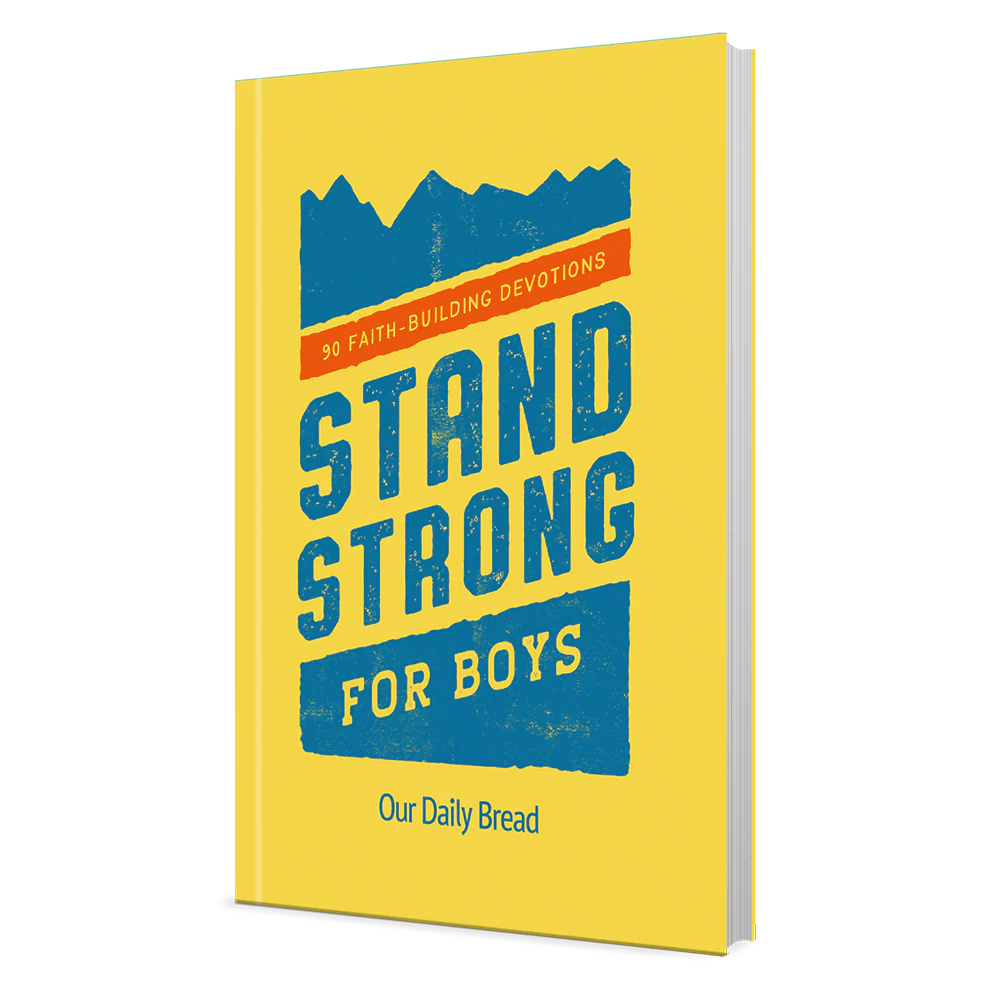 Stand Strong for Boys: 90 Faith-Building Devotions